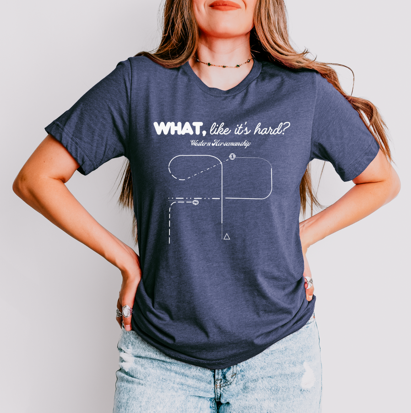 Horse Show Pattern T-Shirt - What, Like It's Hard? Feat. Trail, Ranch Trail, Equitation, Horsemanship, Showmanship, Ranch Riding, Reining