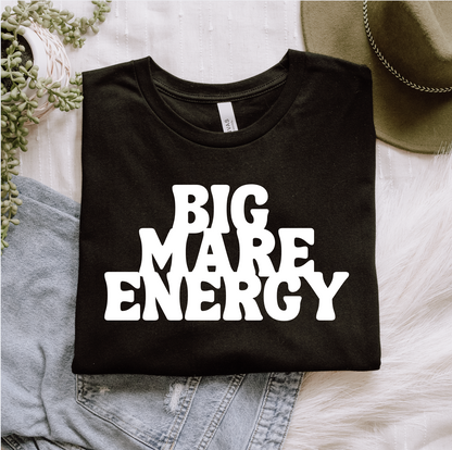 Big Mare Energy Horse Girl T-Shirt